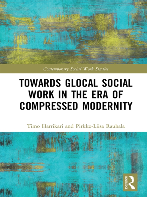 Towards Glocal Social Work in the Era of Compressed Modernity, PDF eBook