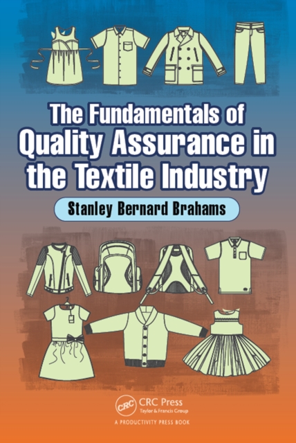 The Fundamentals of Quality Assurance in the Textile Industry, EPUB eBook