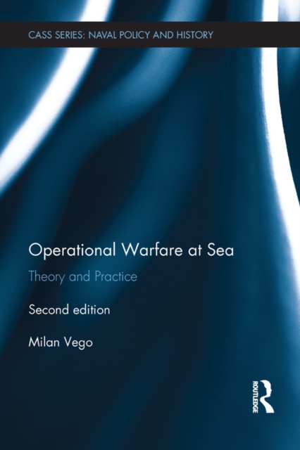 Operational Warfare at Sea : Theory and Practice, EPUB eBook