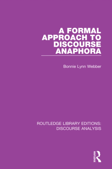 A Formal Approach to Discourse Anaphora, PDF eBook