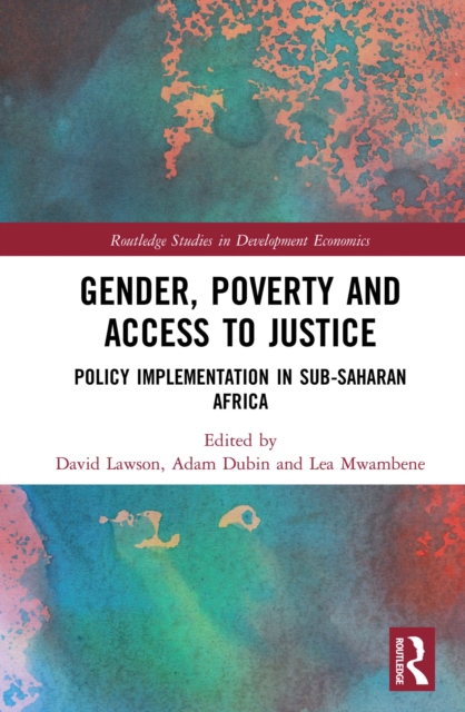 Gender, Poverty and Access to Justice : Policy Implementation in Sub-Saharan Africa, EPUB eBook