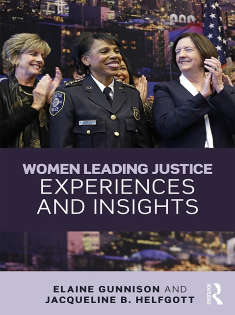 Women Leading Justice : Experiences and Insights, PDF eBook