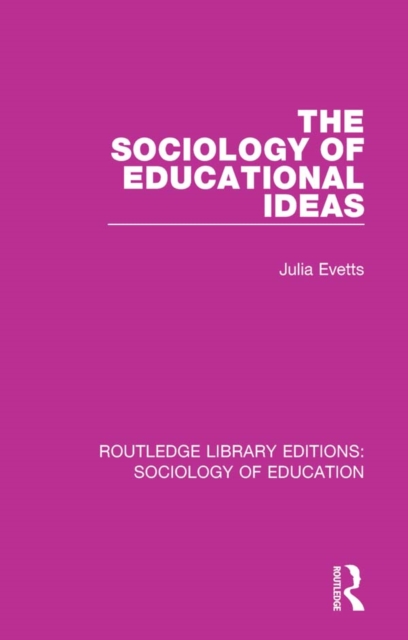 The Sociology of Educational Ideas, PDF eBook