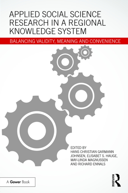 Applied Social Science Research in a Regional Knowledge System : Balancing validity, meaning and convenience, EPUB eBook