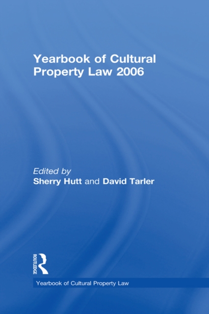 Yearbook of Cultural Property Law 2006, PDF eBook