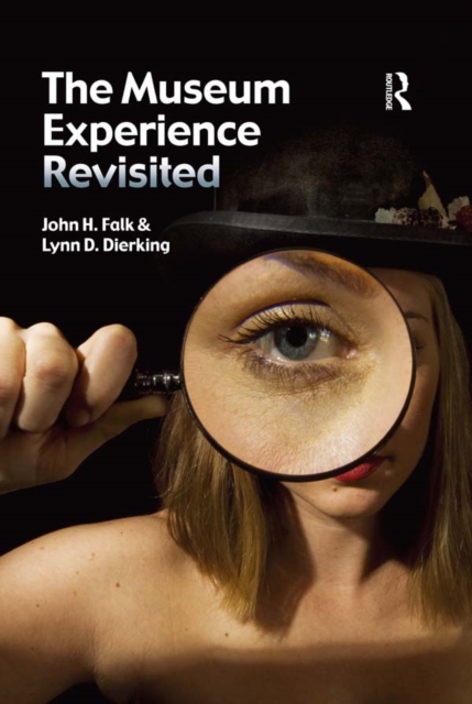 The Museum Experience Revisited, PDF eBook