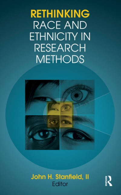Rethinking Race and Ethnicity in Research Methods, EPUB eBook