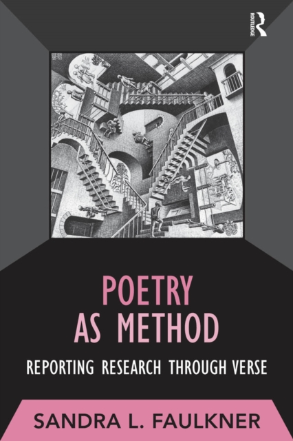 Poetry as Method : Reporting Research Through Verse, EPUB eBook