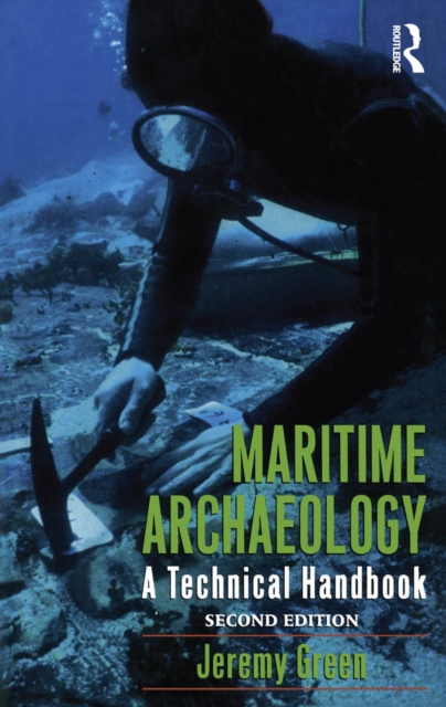 Maritime Archaeology : A Technical Handbook, Second Edition, EPUB eBook
