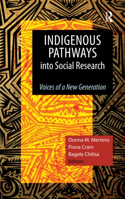Indigenous Pathways into Social Research : Voices of a New Generation, EPUB eBook