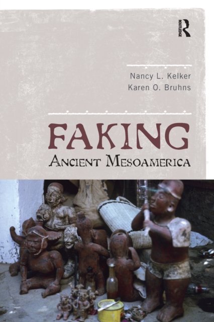 Faking Ancient Mesoamerica, EPUB eBook