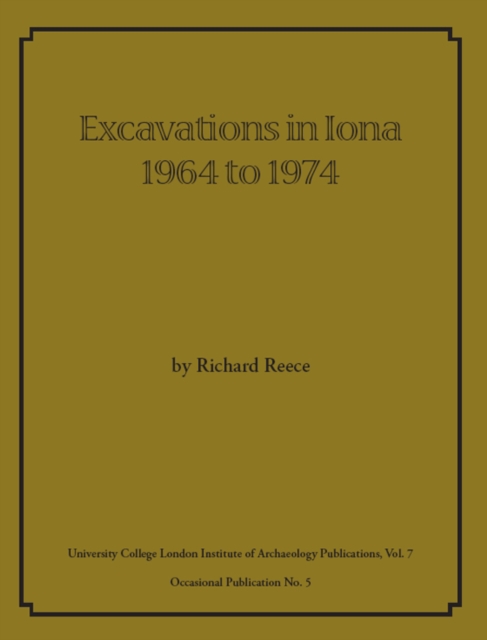 Excavations in Iona 1964 to 1974, PDF eBook