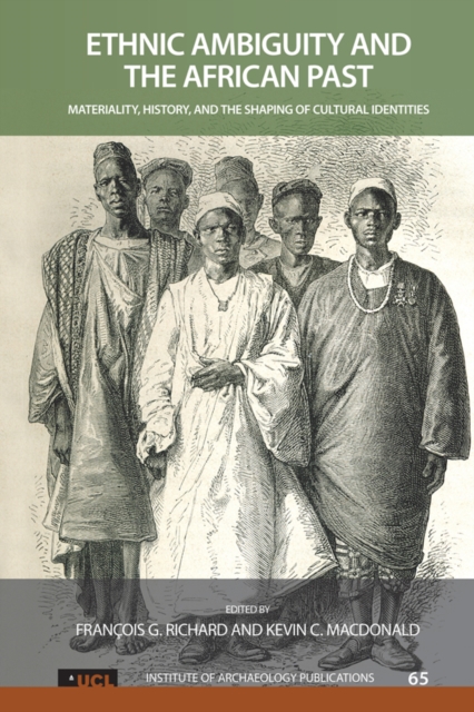 Ethnic Ambiguity and the African Past : Materiality, History, and the Shaping of Cultural Identities, EPUB eBook