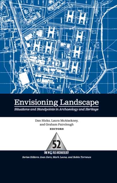 Envisioning Landscape : Situations and Standpoints in Archaeology and Heritage, EPUB eBook