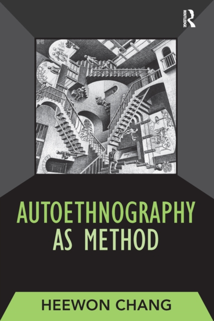 Autoethnography as Method, PDF eBook