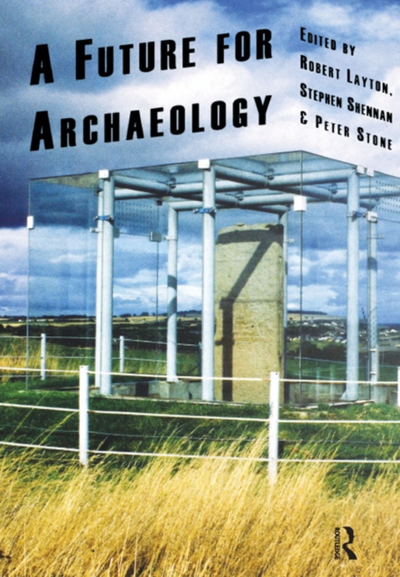 A Future for Archaeology, EPUB eBook