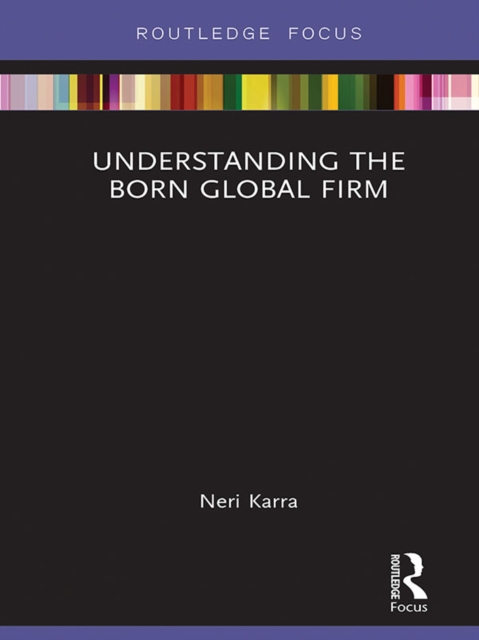 Understanding the Born Global Firm, EPUB eBook