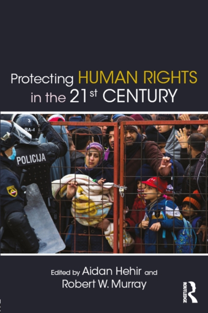 Protecting Human Rights in the 21st Century, PDF eBook