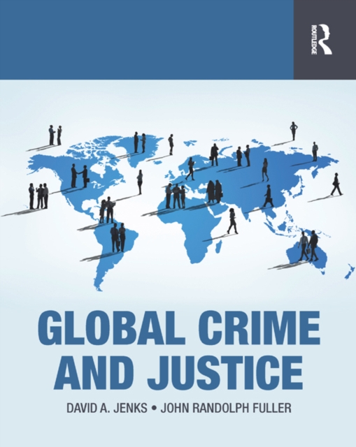 Global Crime and Justice, EPUB eBook