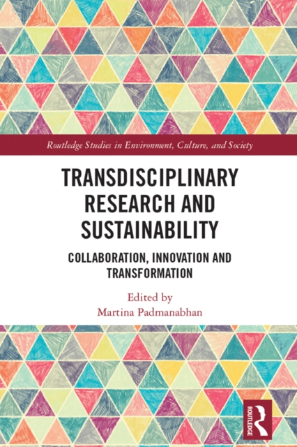 Transdisciplinary Research and Sustainability : Collaboration, Innovation and Transformation, EPUB eBook