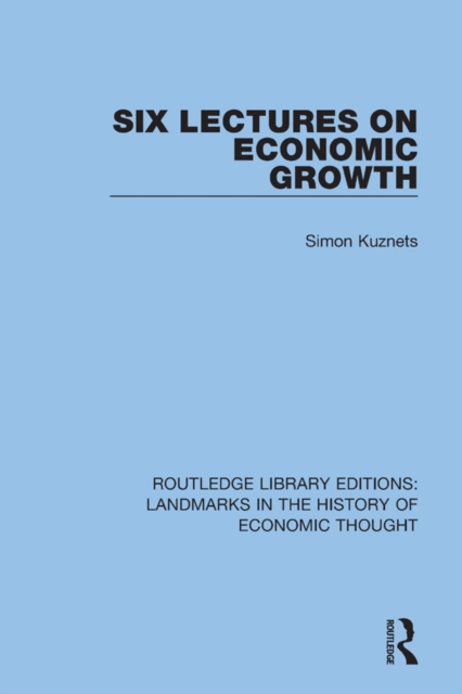 Six Lectures on Economic Growth, PDF eBook