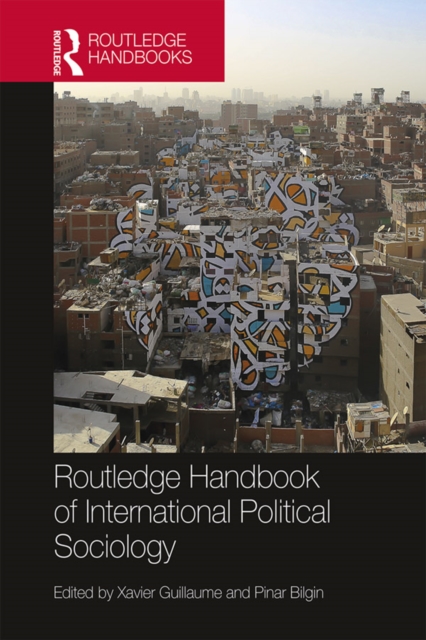 Routledge Handbook of International Political Sociology, EPUB eBook