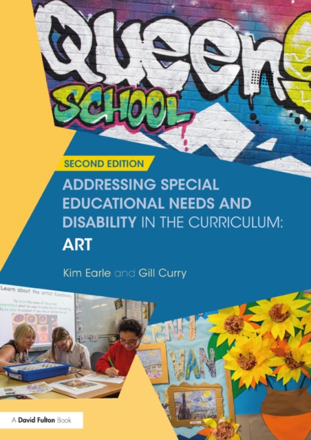 Addressing Special Educational Needs and Disability in the Curriculum: Art, EPUB eBook
