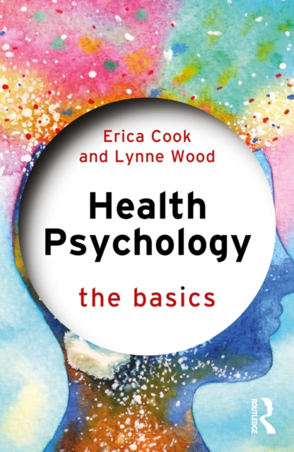 Health Psychology : The Basics, PDF eBook