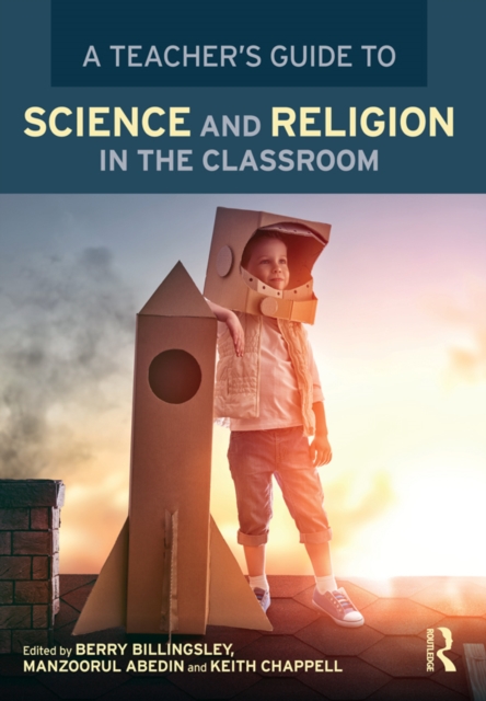 A Teacher's Guide to Science and Religion in the Classroom, PDF eBook