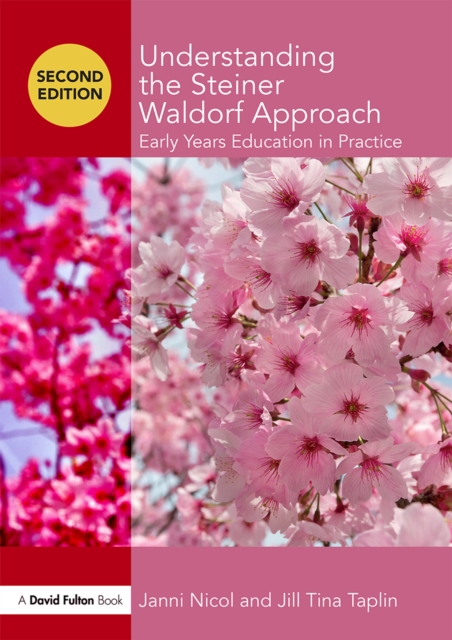 Understanding the Steiner Waldorf Approach : Early Years Education in Practice, PDF eBook