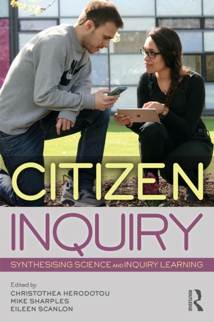 Citizen Inquiry : Synthesising Science and Inquiry Learning, PDF eBook