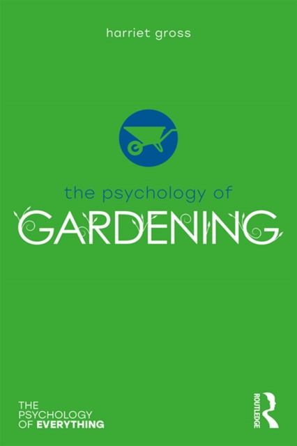 The Psychology of Gardening, EPUB eBook
