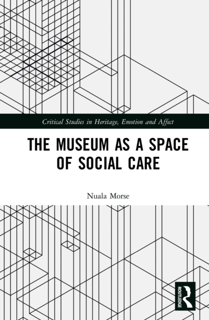 The Museum as a Space of Social Care, EPUB eBook