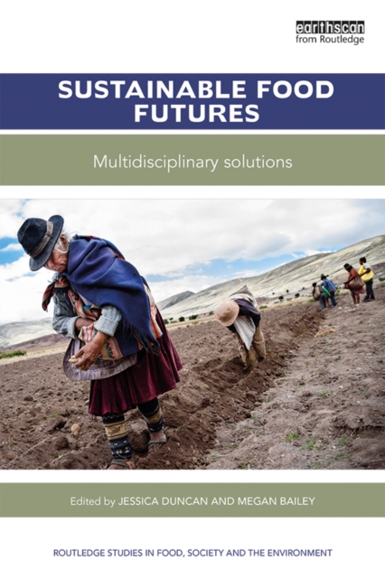 Sustainable Food Futures : Multidisciplinary Solutions, PDF eBook