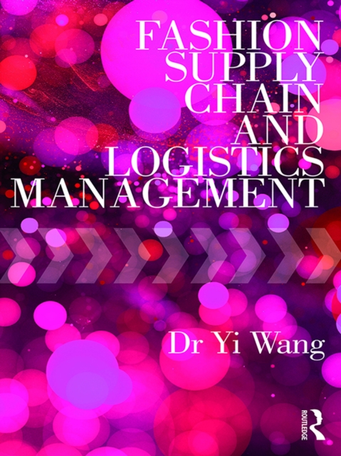 Fashion Supply Chain and Logistics Management, PDF eBook
