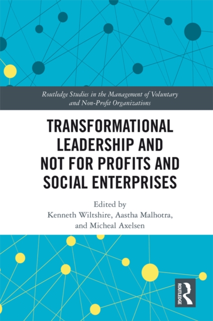 Transformational Leadership and Not for Profits and Social Enterprises, PDF eBook