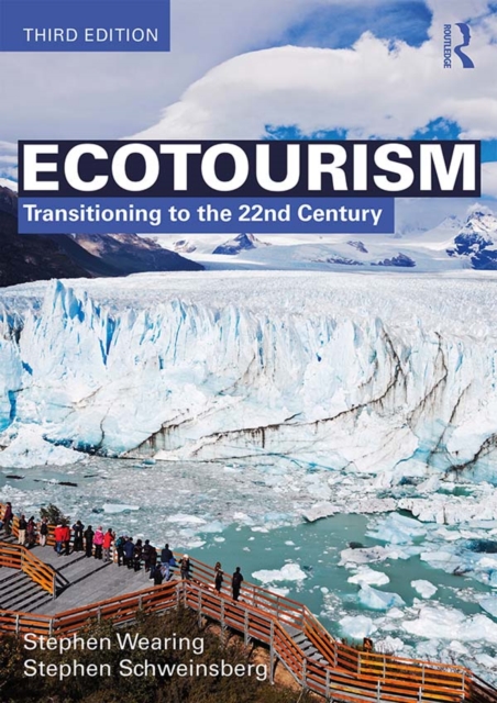 Ecotourism : Transitioning to the 22nd Century, EPUB eBook