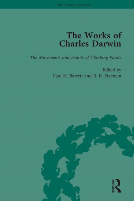 The Works of Charles Darwin: Vol 18: The Movements and Habits of Climbing Plants, EPUB eBook