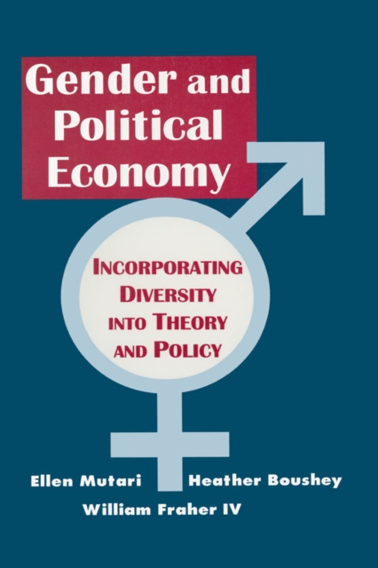 Engendered Economics : Incorporating Diversity into Political Economy, EPUB eBook
