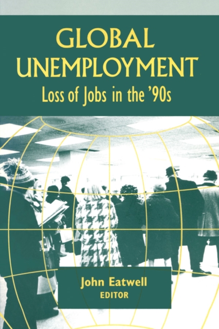Coping with Global Unemployment : Putting People Back to Work, PDF eBook