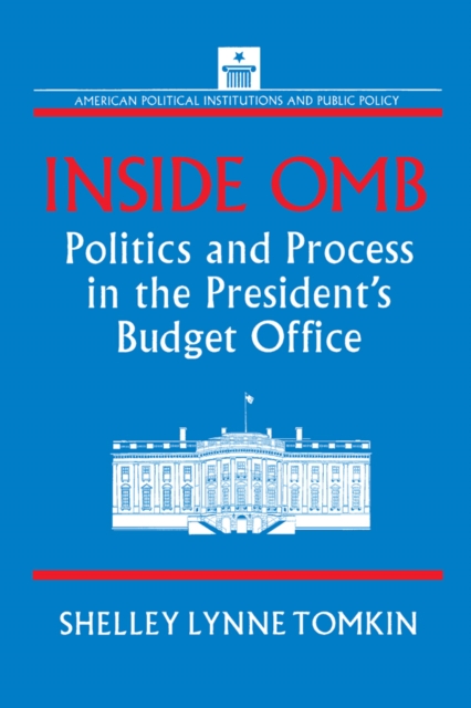Inside OMB: : Politics and Process in the President's Budget Office, EPUB eBook