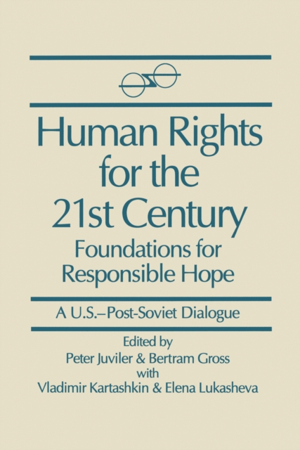 Human Rights for the 21st Century : Foundation for Responsible Hope, EPUB eBook