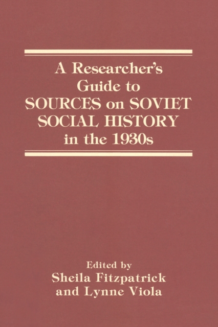 A Researcher's Guide to Sources on Soviet Social History in the 1930s, EPUB eBook