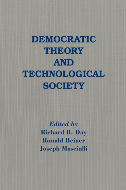 Democratic Theory and Technological Society, EPUB eBook