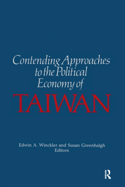 Contending Approaches to the Political Economy of Taiwan, EPUB eBook