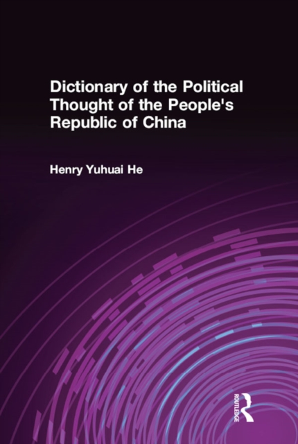 Dictionary of the Political Thought of the People's Republic of China, EPUB eBook
