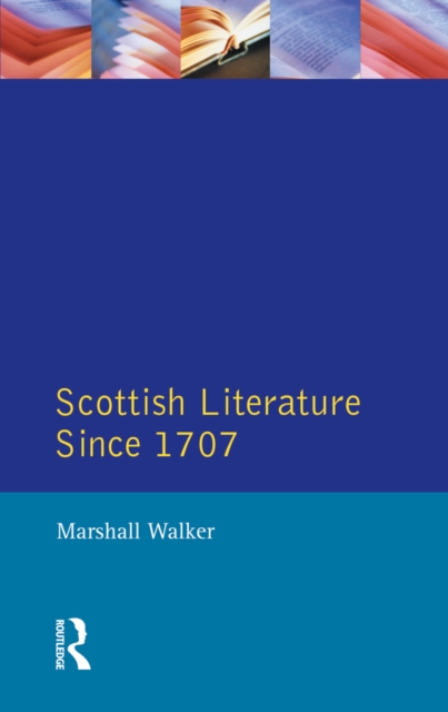 Scottish Literature Since 1707, PDF eBook