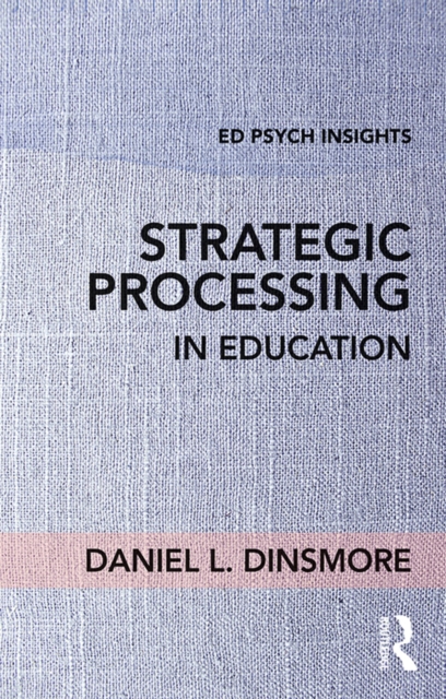 Strategic Processing in Education, PDF eBook