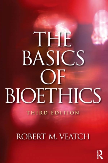 The Basics of Bioethics, EPUB eBook