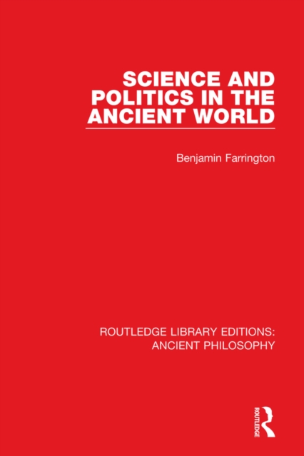Science and Politics in the Ancient World, PDF eBook